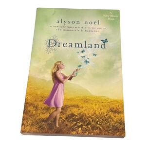 Dreamland Alyson Noel Riley Bloom Book 3 YA Fantasy Paranormal Paperback 2011